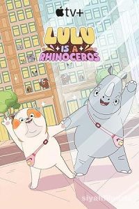 Lulu Is a Rhinoceros 2025 izle
